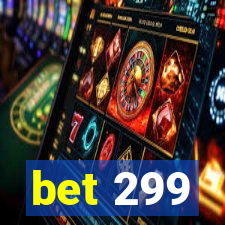 bet 299